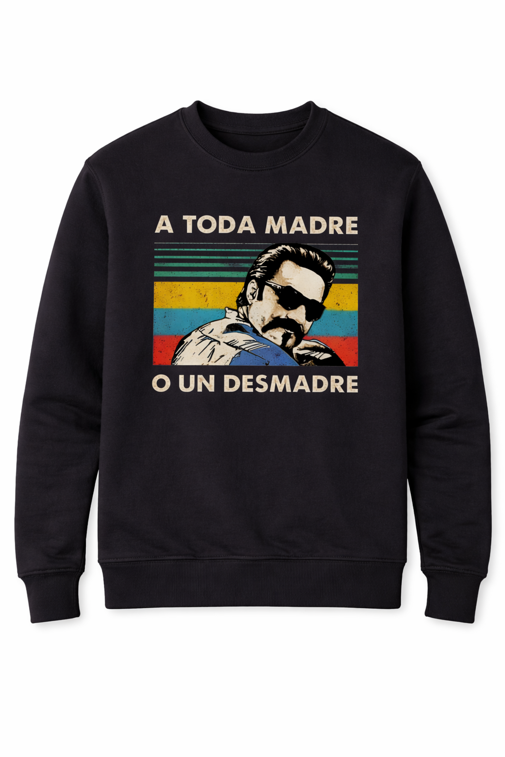 A Toda Madre — Signature Crewneck