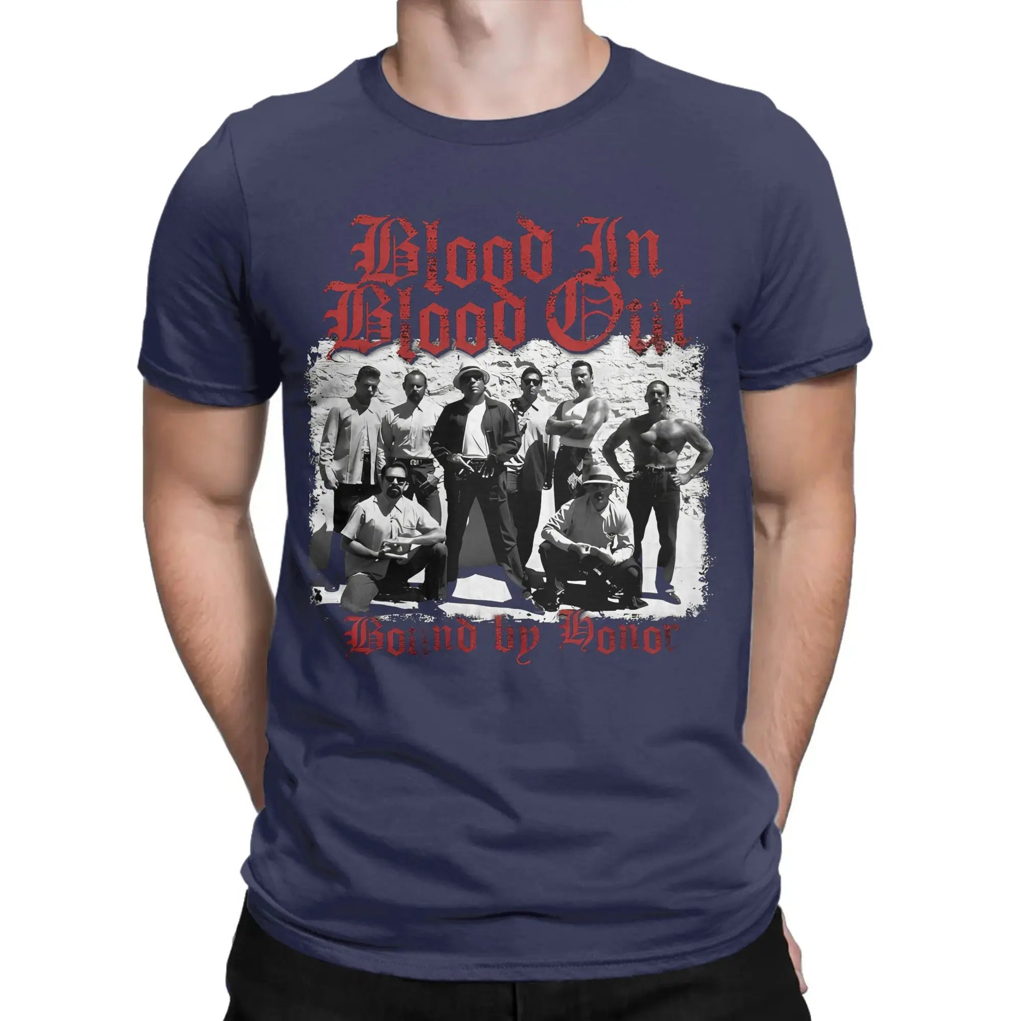 Blood In Blood Out T-Shirt – Chicano Street Legacy “Vatos Locos Forever"