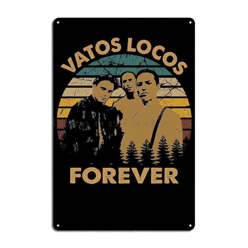 Vatos Locos Metal Wall Sign – Street Culture Art Decor