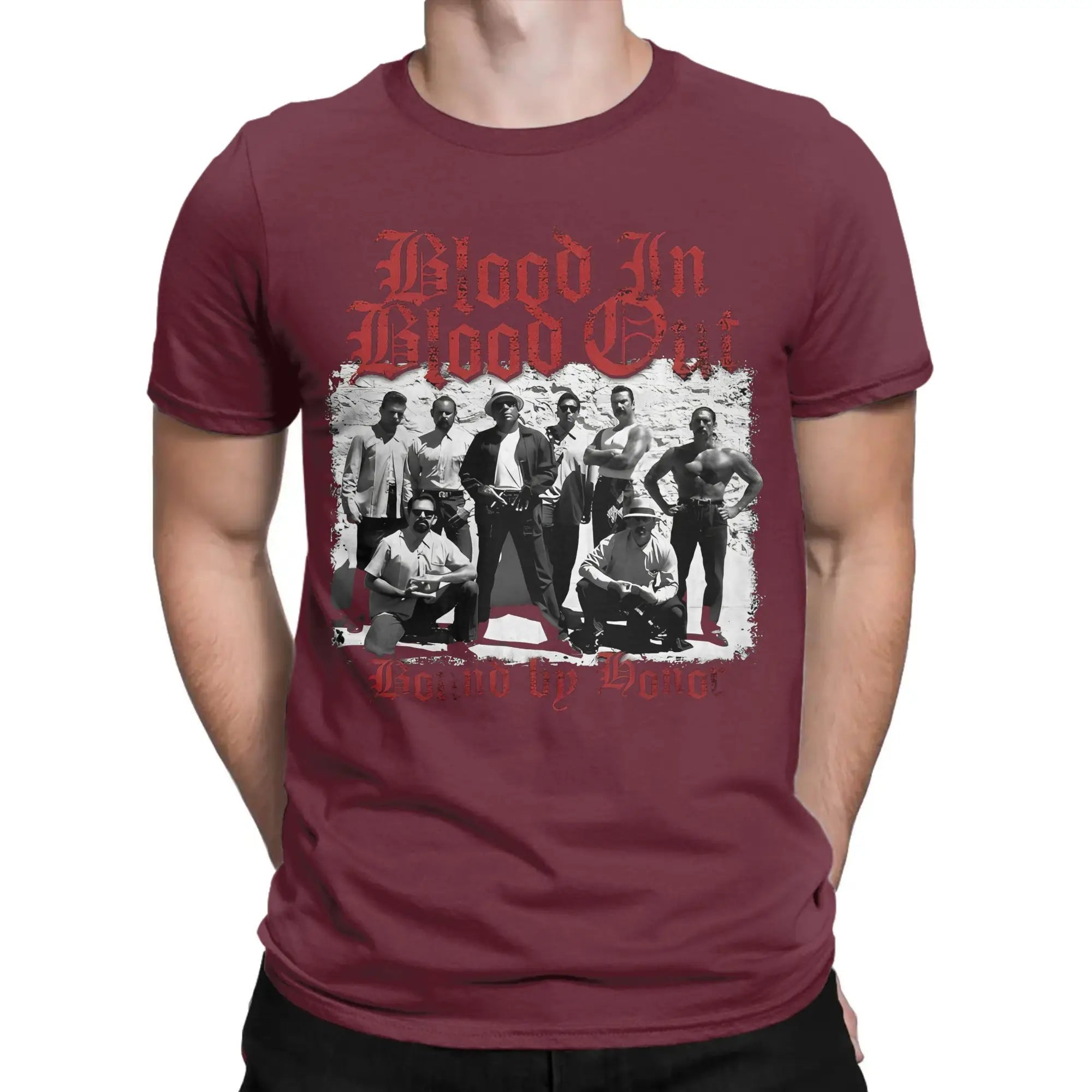 Blood In Blood Out T-Shirt – Chicano Street Legacy “Vatos Locos Forever"